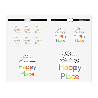 Shh… This is My Happy Place Sticker Sheet, 1pc