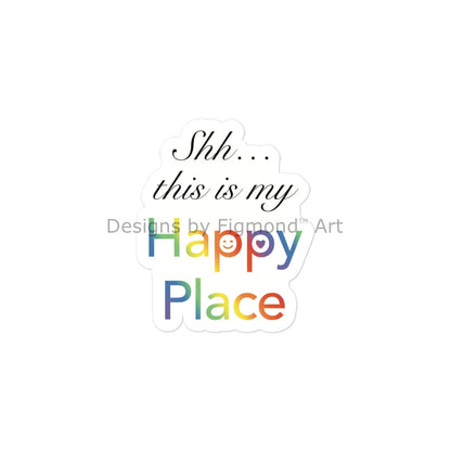 Shh… This Is My Happy Place Kiss-Cut Sticker
